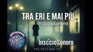 Copertina del brano "Tra eri e mai più" di In3ccioSonoro, silhouette sotto un lampione in una città notturna